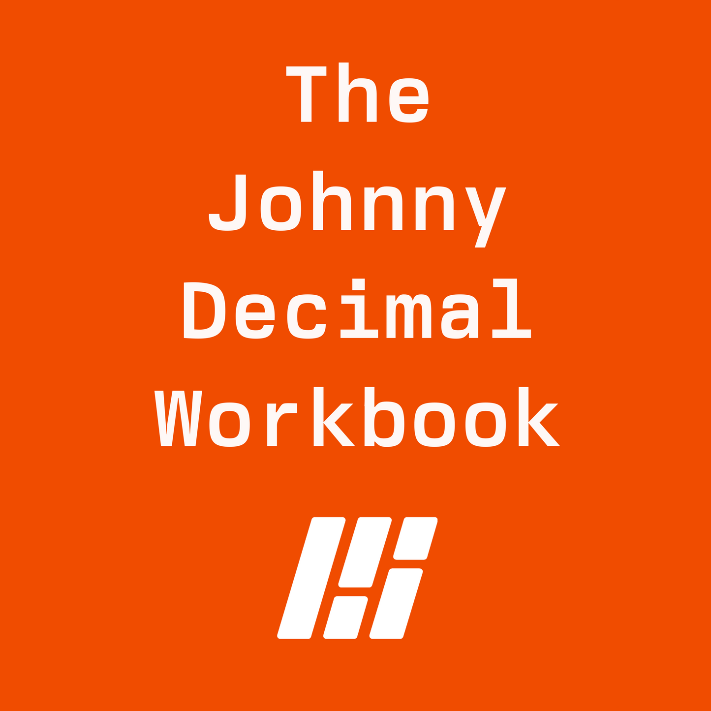 The Johnny.Decimal Workbook